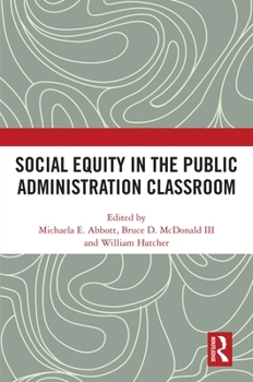 Paperback Social Equity in the Public Administration Classroom Book