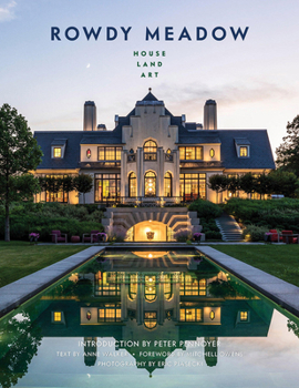 Hardcover Rowdy Meadow: House - Land - Art Book