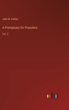 Hardcover A Promptuary for Preachers: Vol. 2 Book