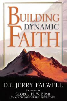Paperback Building Dynamic Faith Book