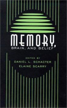 Hardcover Memory, Brain, and Belief: , Book