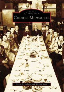 Chinese Milwaukee - Book  of the Images of America: Wisconsin