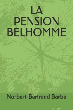 Paperback La Pension Belhomme [French] Book