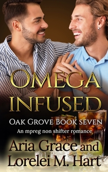 Paperback Omega Infused: A Non Shifter Alpha Omega MPreg Romance Book