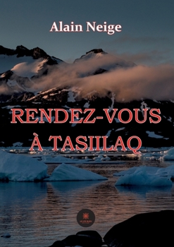 Paperback Rendez-vous à Tasiilaq [French] Book