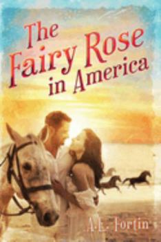 Paperback The Fairy Rose in America Book