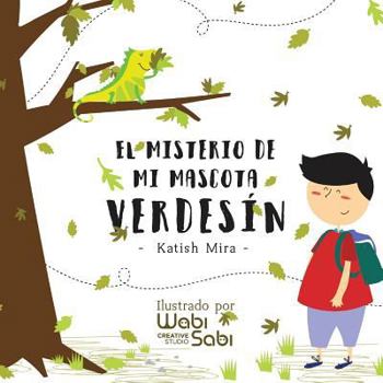 Paperback El misterio de mi mascota Verdesín [Spanish] Book