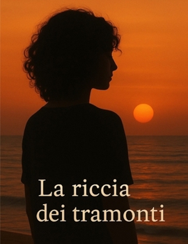 Paperback La riccia dei tramonti [Italian] Book