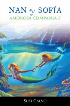 Paperback Nan y Sofia: Amorosa Compania 3 [Spanish] Book