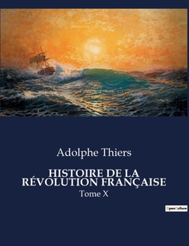 Paperback Histoire de la Révolution Française: Les défis militaires et politiques de la transition française en 1793 [French] Book