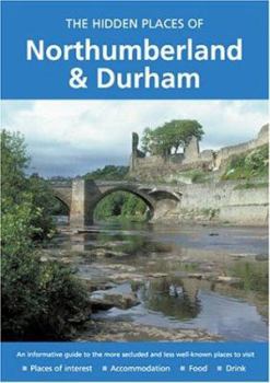 Paperback The Hidden Places of Northumberland and Durham Book