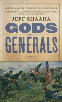 Gods and Generals - Book #1 of the Civil War Trilogy