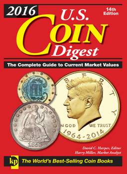 Spiral-bound 2016 U.S. Coin Digest: The Complete Guide to Current Market Values Book