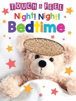 Board book Night! Night! Bedtime - Touch and Feel Board Book - Sensory Board Book