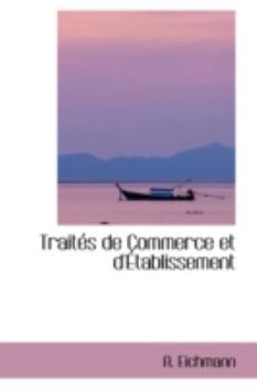 Paperback Traites de Commerce Et D'Etablissement Book