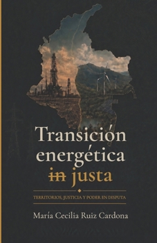 Paperback Transición energética in justa [Spanish] Book