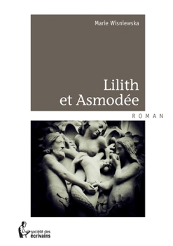 Paperback Lilith et Asmodée [French] Book