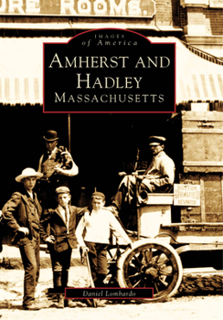 Paperback Amherst and Hadley, Massachusetts Book