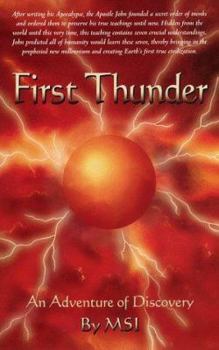 Paperback First Thunder: An Adventure of Discovery Book