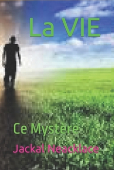 Paperback La Vie: Ce Mystère [French] Book