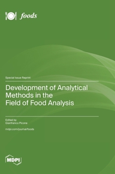 Hardcover Development of Analytical Methods in the Field of Food Analysis Book