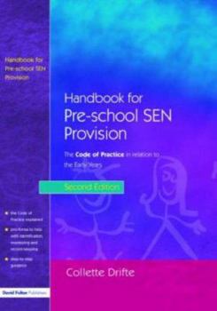 Paperback Handbook for Pre-School SEN Provision: The Code of Practice in Relation to the Early Years Book