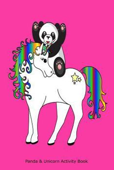 Paperback Panda & Unicorn Activity Book: Panda Riding A Unicorn Kids Sticker And Doodle Workbook Book