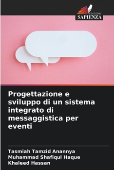 Paperback Progettazione e sviluppo di un sistema integrato di messaggistica per eventi [Italian] Book