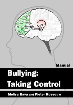 Paperback Bullying: Taking Control: Manual Book