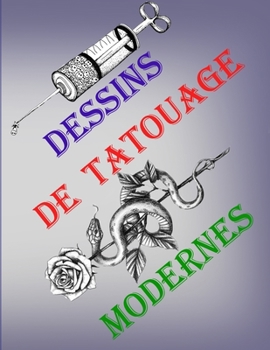 Paperback Dessins De Tatouage: 50 conceptions de tatouage créatives et significatives [French] Book