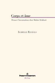 Paperback Corps et âme: Penser l'incarnation chez Maître Eckhart [French] Book