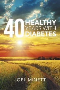 Paperback 40 Healthy Years with Diabetes Book