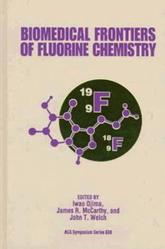 Hardcover Biomedical Frontiers of Fluorine Chemistry Book