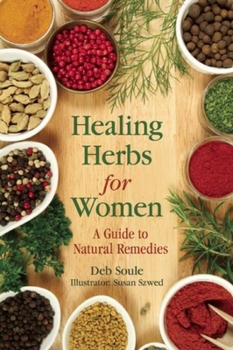 Paperback Healing Herbs for Women: A Guide to Natural Remedies Book