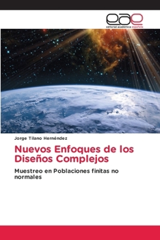Paperback Nuevos Enfoques de los Diseños Complejos [Spanish] Book
