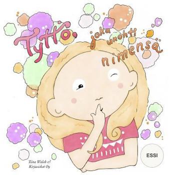 Paperback Tyttö, joka unohti nimensä ESSI [Finnish] Book