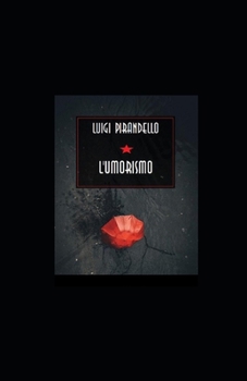 Paperback L'umorismo: Annotato [Italian] Book