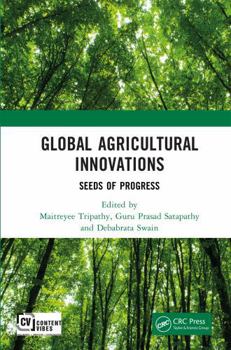 Hardcover Global Agricultural Innovations: Seeds of Progress Book