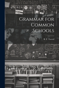 Paperback Grammar for Common Schools Book