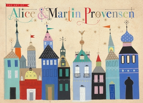 Hardcover The Art of Alice and Martin Provensen Book