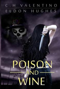 Paperback Poison and Wine Book