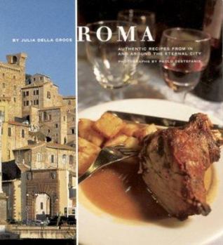 Paperback Roma: Authentic Recipes from in and Around the Eternal City Book