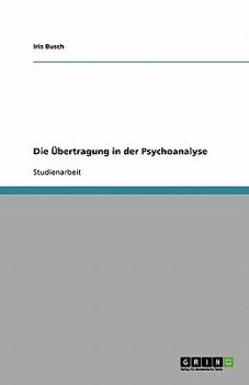 Paperback Die Übertragung in der Psychoanalyse [German] Book