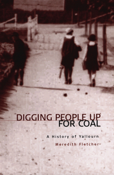 Paperback Digging People Up For Coal Book