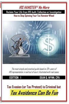 Paperback IRS HAMSTER No More: Reclaim Your Life from IRS Audit, Collection or Investigation Book