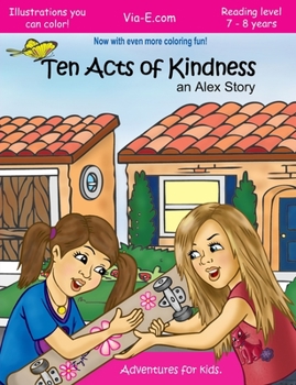 Paperback Ten Acts of Kindness: an Alex Story: Second Edition Book