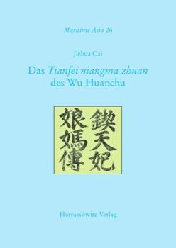 Paperback Das Tianfei Niangma Zhuan Des Wu Huanchu [German] Book