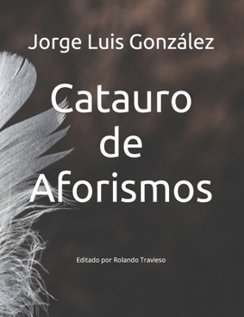 Paperback Catauro de Aforismos: Editado por Rolando Travieso [Spanish] Book