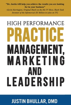 Hardcover High-Performance Practice: Management, Marketing and Leadership Book