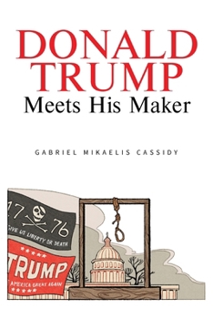 Paperback Donald Trump Meets His Maker Book